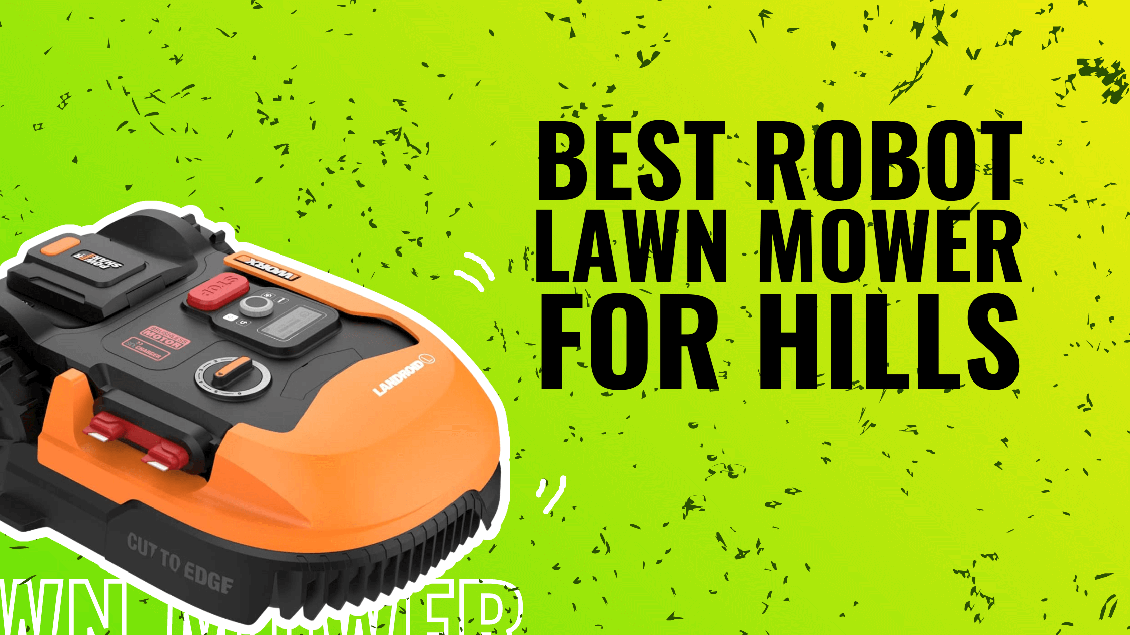 Best Robot Lawn Mower For Hills 2023 Robot Chores